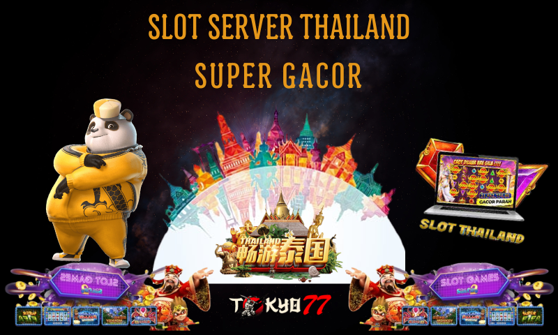 Slot Thailand: Situs Slot Gacor Hari ini Server Thailand Terbaru